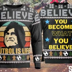 FutBol Is Life Sweater, Christmas Believe Ted Lasso Sweater
