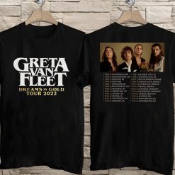 Greta Van Fleet Dreams In Gold Tour 2022 Rock Unisex T-Shirt