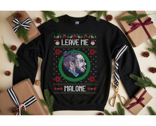 Leave Me Alone Post Malone Christmas Sweatshirt