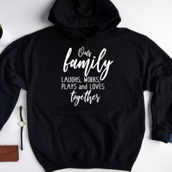 Our Family Together Unisex Hoodie