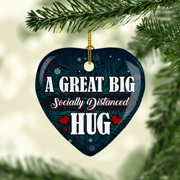 A Great Big Socially Distanced Hug Heart Ceramic Ornament