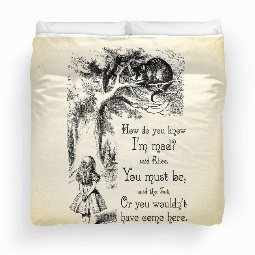 Alice In Wonderland Quote How Do You Know I’m Mad Cheshire Cat Quote Bedding Set