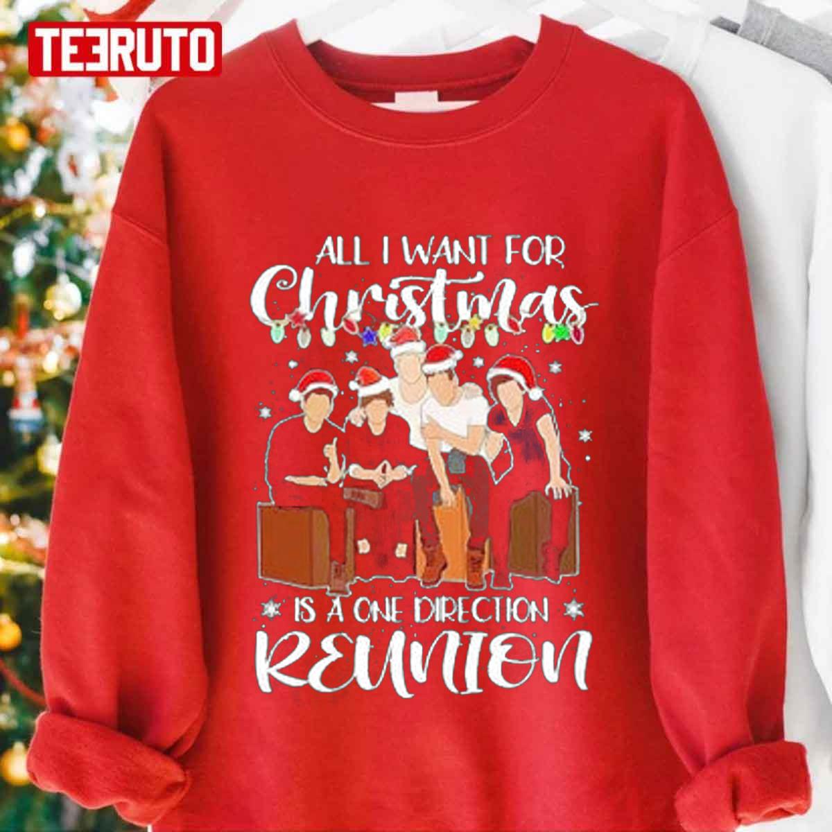 All I Want For Christmas Is A One Direction Reunion Unisex Sweatshirt