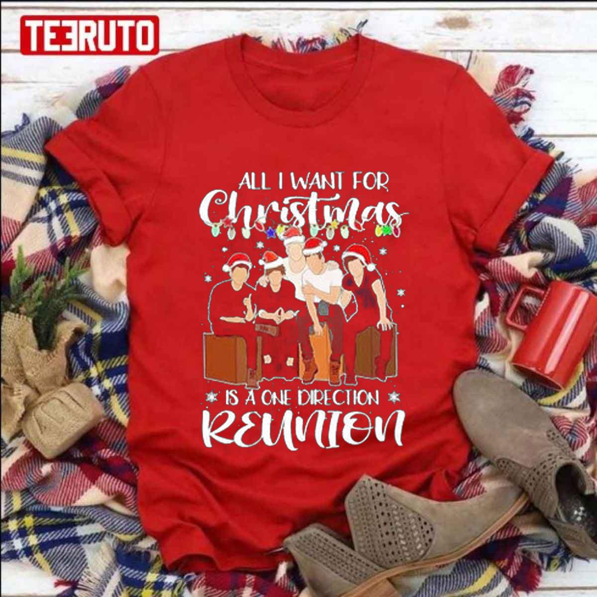 All I Want For Christmas Is A One Direction Reunion Unisex Sweatshirt T-Shirt