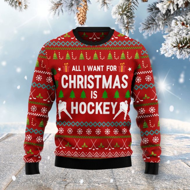All I Want For Christmas Is Hockey 3D Sweater