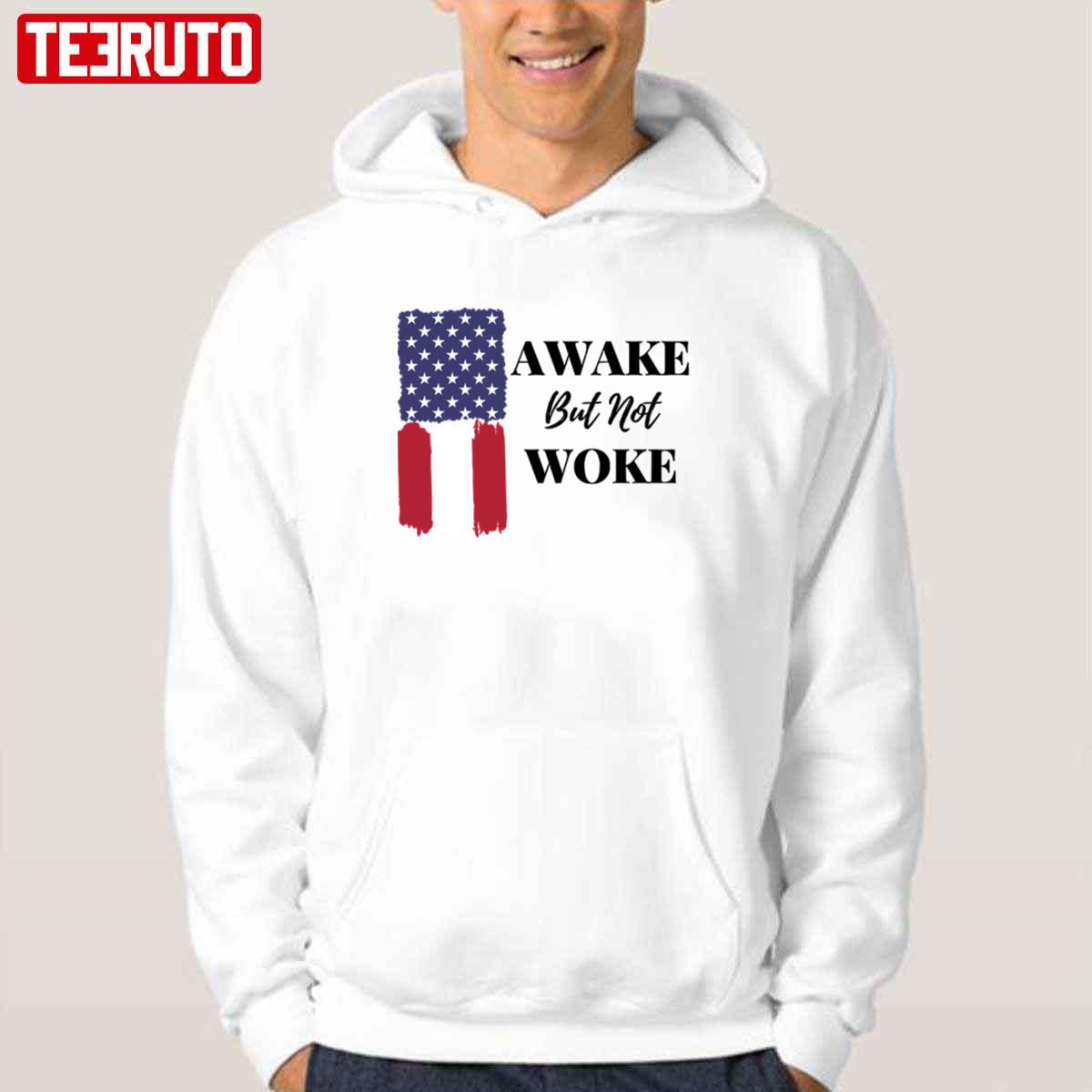 Awake But Not Woke American Flag Unisex Hoodie