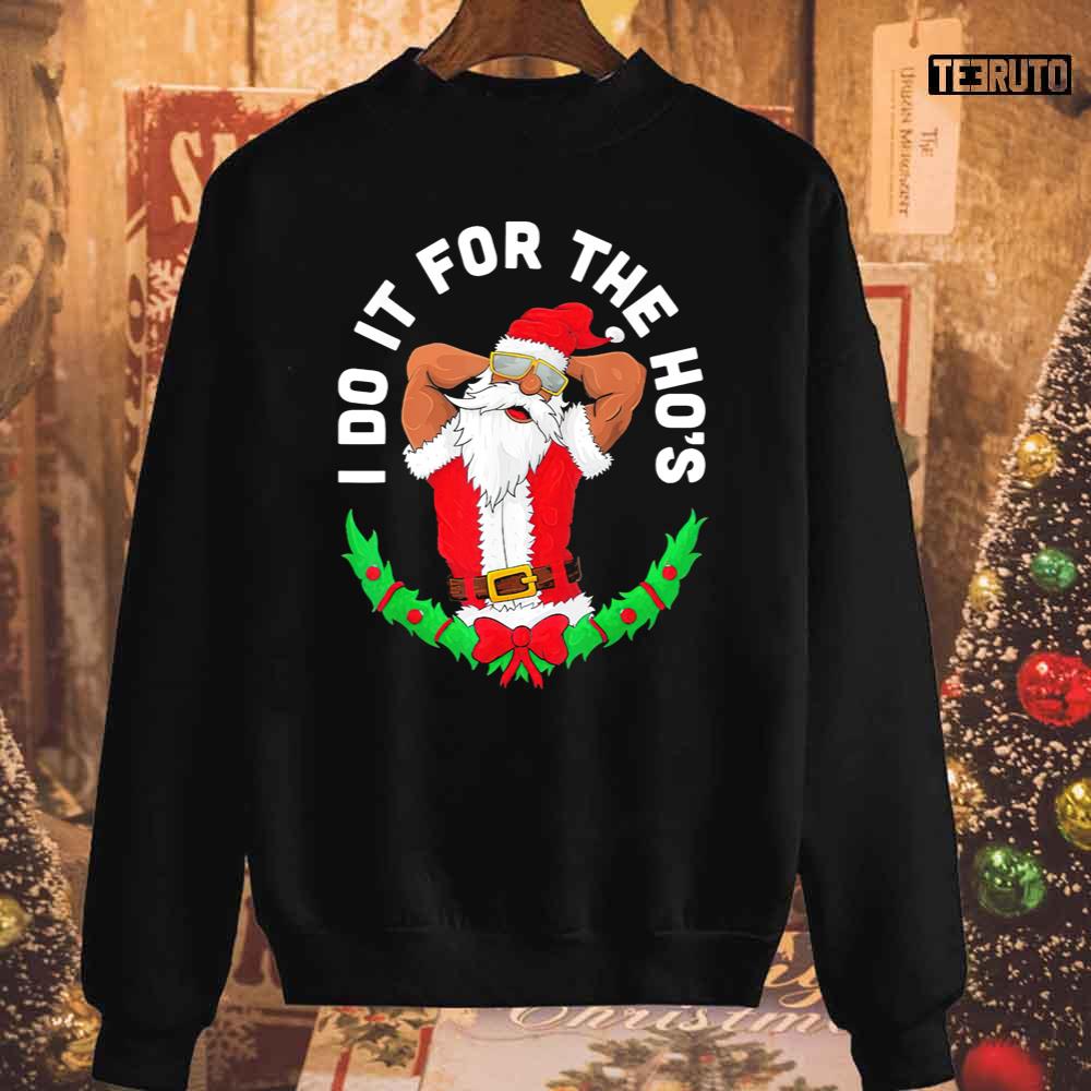 Black Santa I Do It For The Ho’s Christmas Unisex Sweatshirt