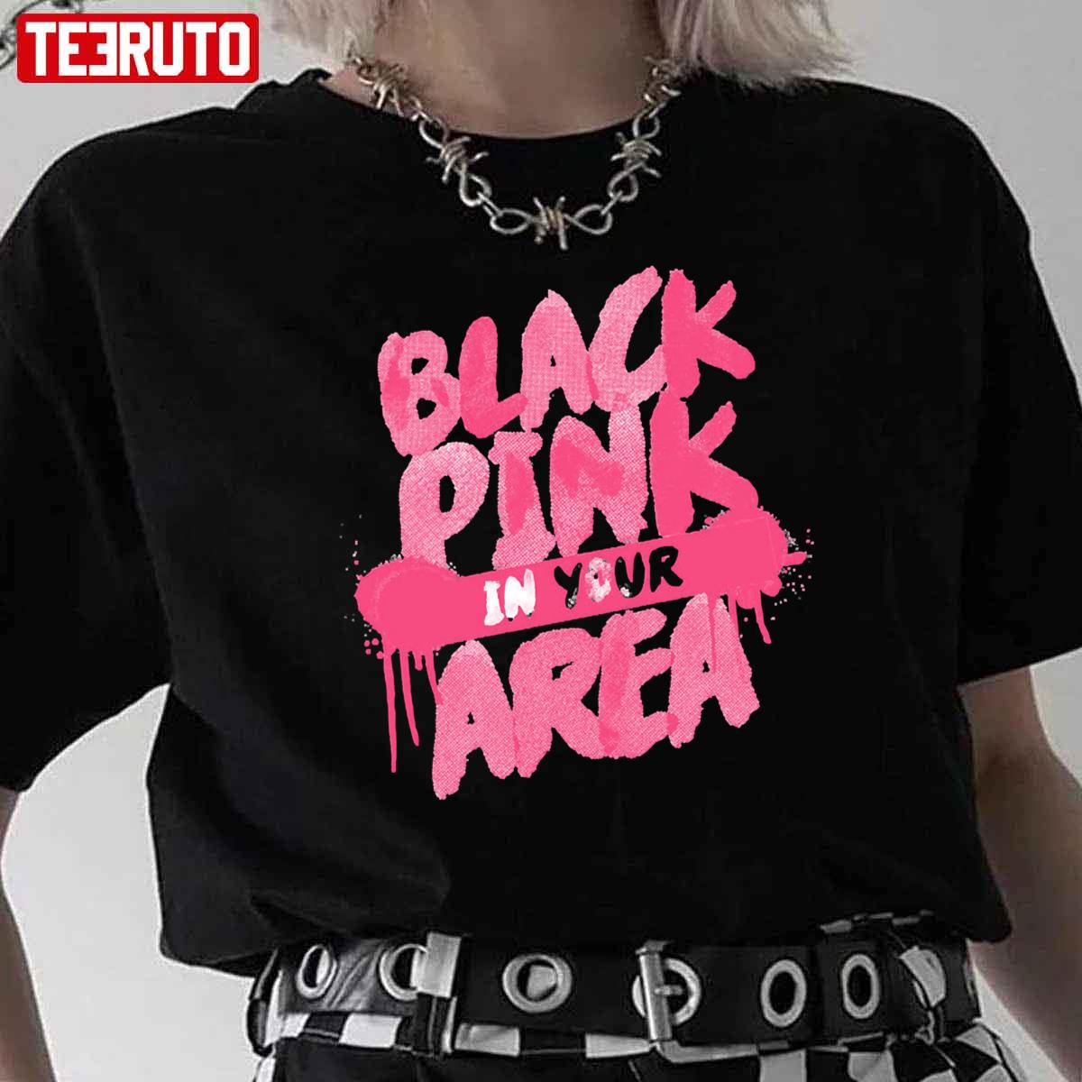 Blackpink in your AREA! Unisex T-Shirt