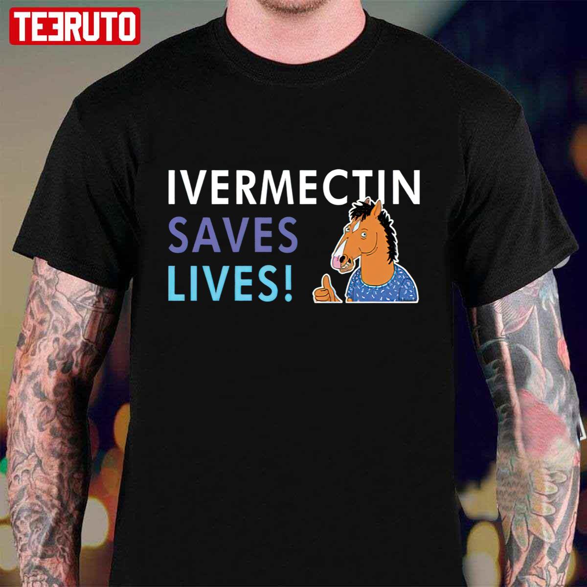 Bojack Ivermectin Save Lives Unisex T-Shirt
