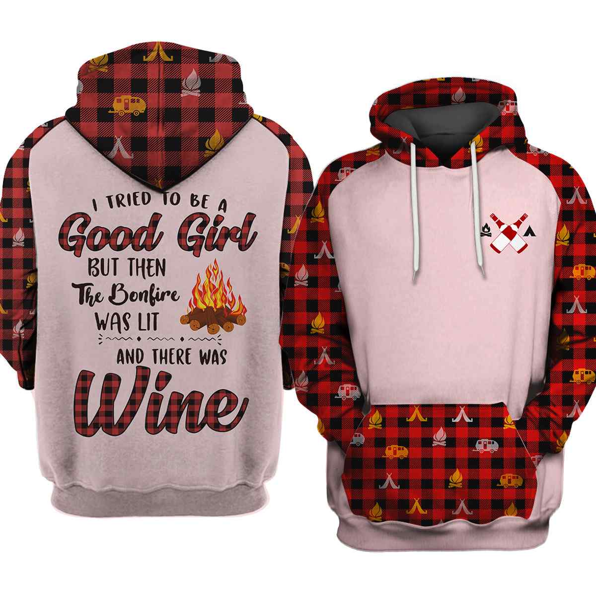 Bonfire Was Lit Wine Girl Camping 3D Hoodie