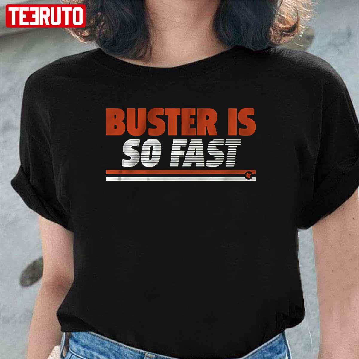 Buster Posey Is So Fast Unisex T-Shirt