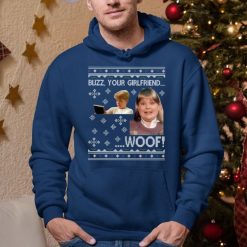 Buzz Your Girlfriend Woof Home Alone Christmas Funny Hoodie