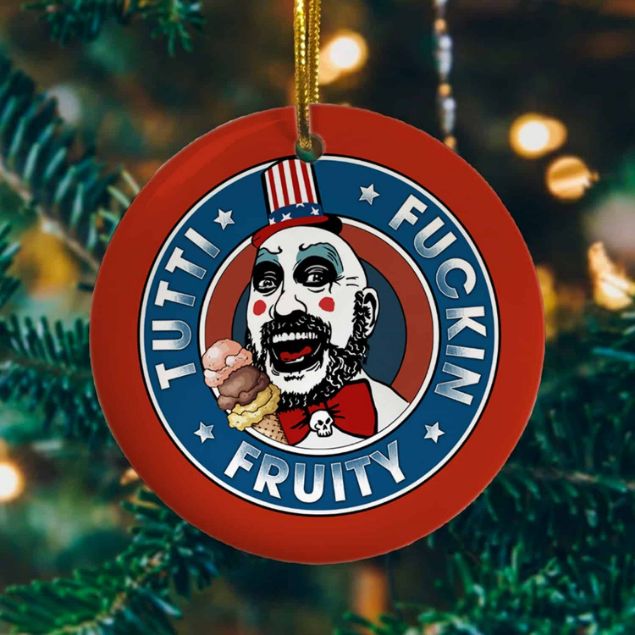 Captain Spaulding Tutti Fuckin Christmas 2021 Ceramic Ornament