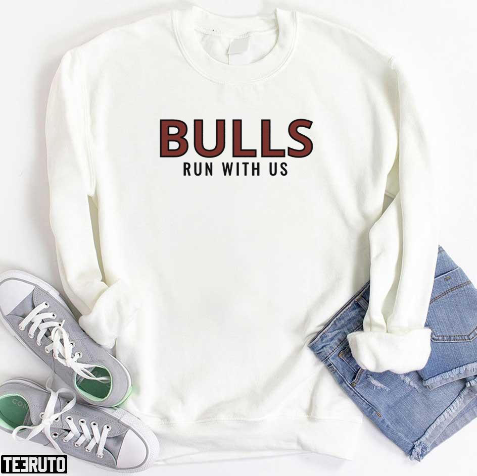 Chicago Bulls Run With Us Aesthetic Clothing Unisex Sweatshirt Teeruto
