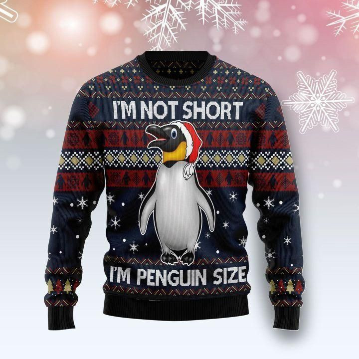 Christmas 3D Sweater Patterns I_m Not Short I_m Penguin Size