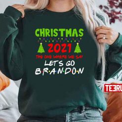Christmas Let’s Go Brandon 2021 Unisex Sweatshirt