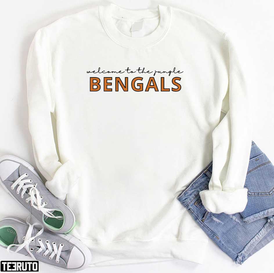 Cincinnati Bengals Welcome To The Jungle Bengal Cats Unisex Sweatshirt