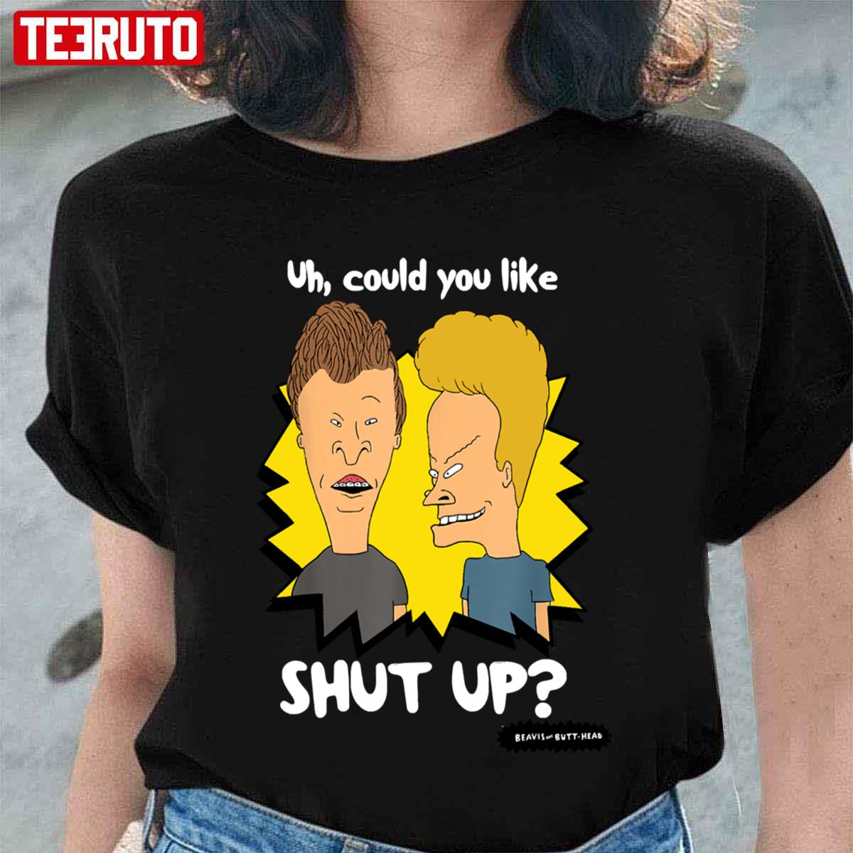 Could You Shut Up Beavis And Butthead Unisex T-Shirt