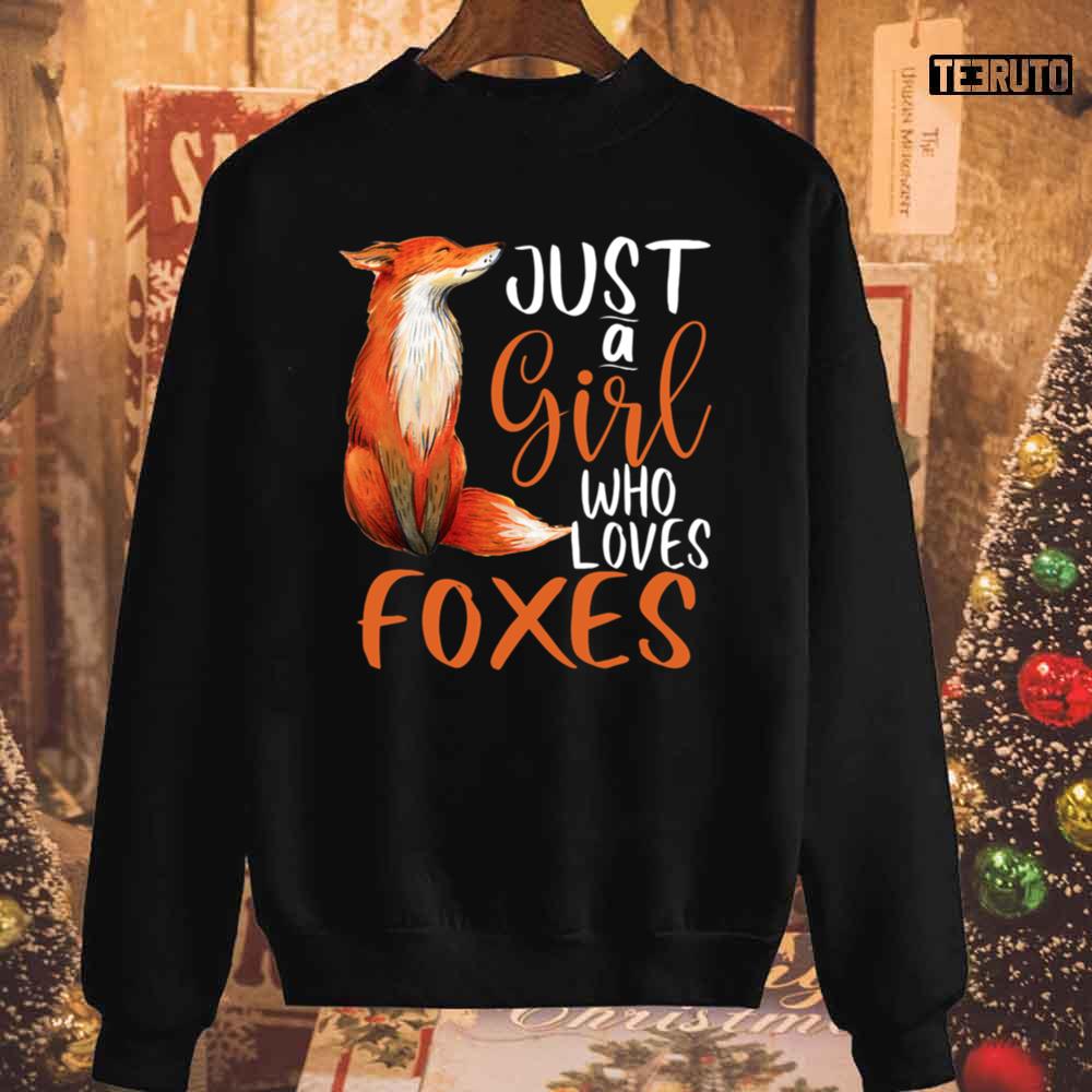 Cute Just A Girl Who Loves Foxes Unisex Sweatshirt