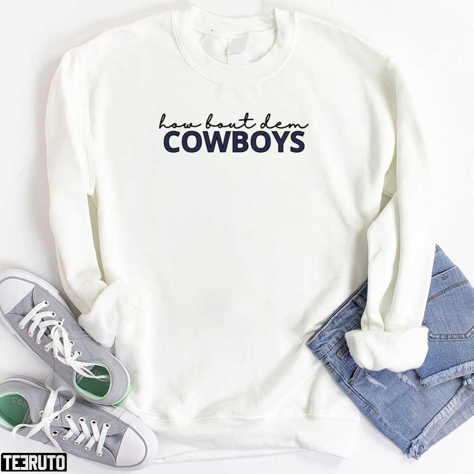 Dallas Cowboys How Bout Dem Aesthetic Clothing Unisex Sweatshirt