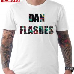 Dan Flashes Unisex T-Shirt