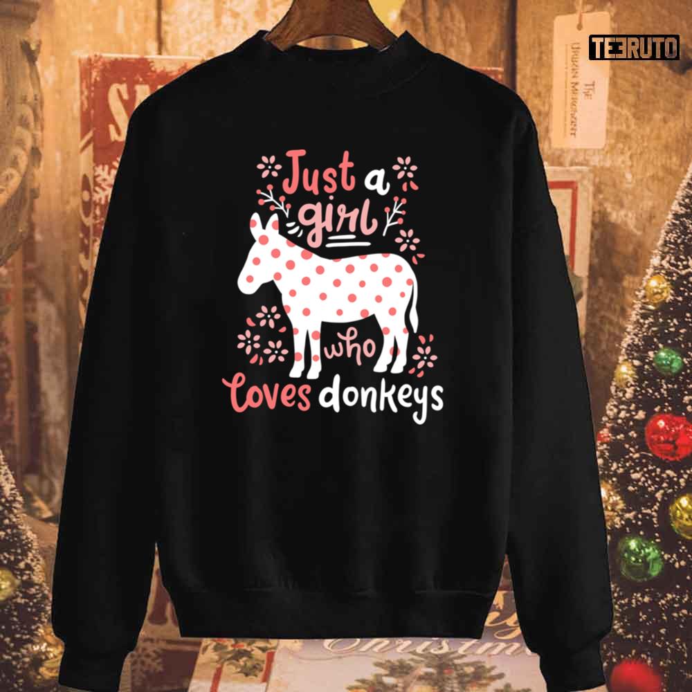 Donkey Gift Just A Girl Who Loves Donkey Unisex Sweatshirt