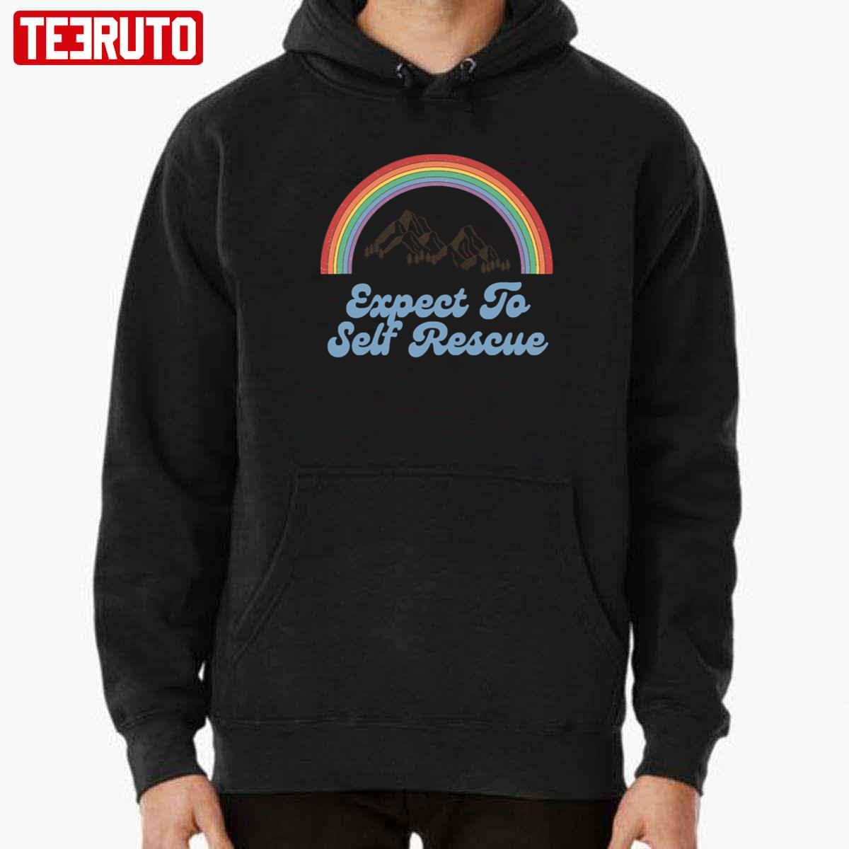 Expect To Self Rescue Rainbow T-shirt Classic T-Shirt Unisex T-Shirt Hoodie