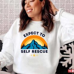 Expect To Self Rescue Vintage Unisex T-Shirt Sweatshirt