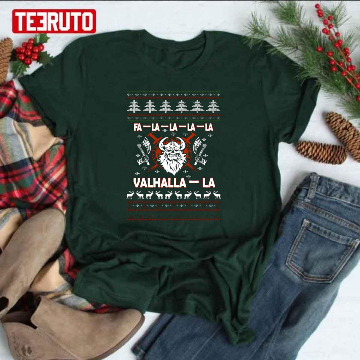FA-la-la-la-la Valhalla-la Ugly Viking Christmas Unisex T-Shirt