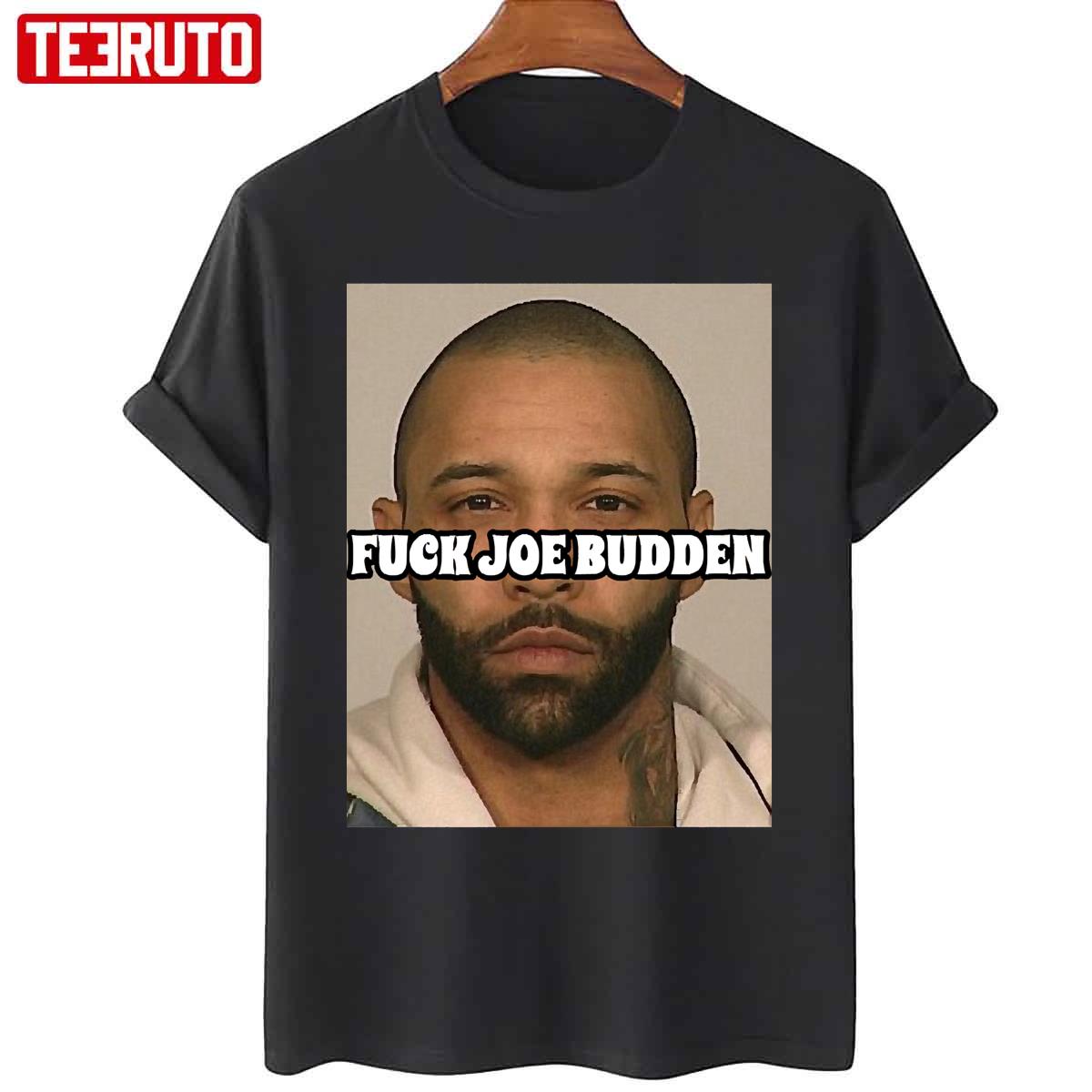 Fuck Joe Budden Unisex T-Shirt
