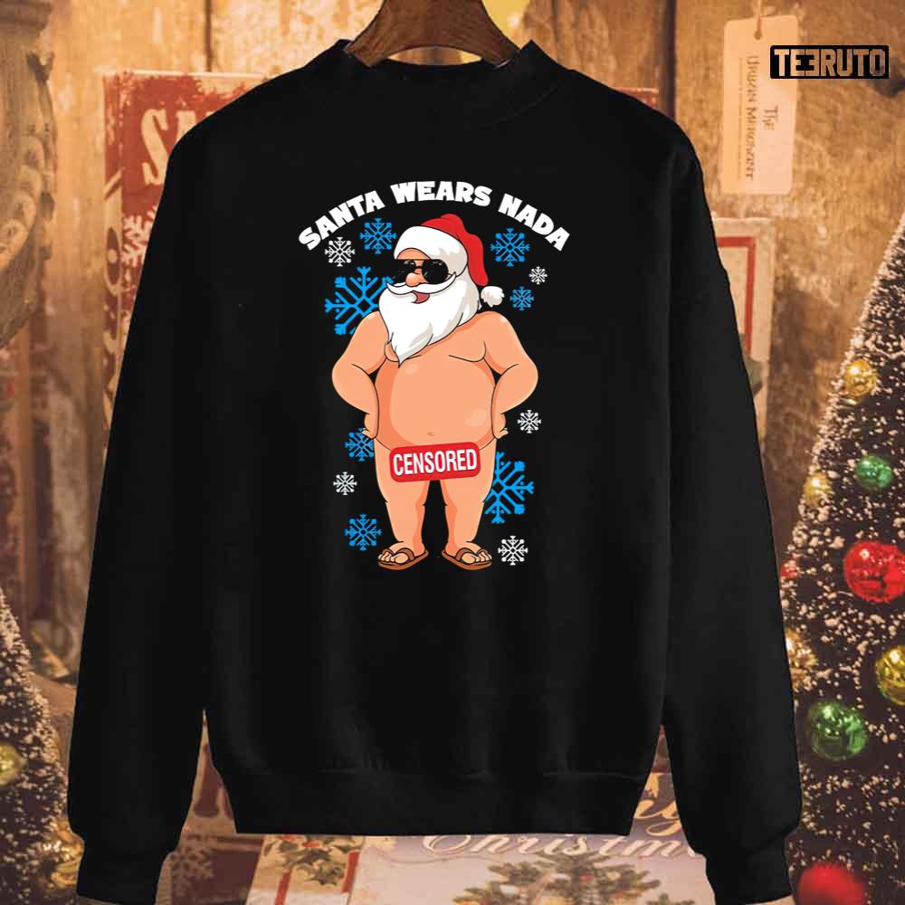 Funny Santa Wears Nada Censored Christmas Unisex Sweatshirt