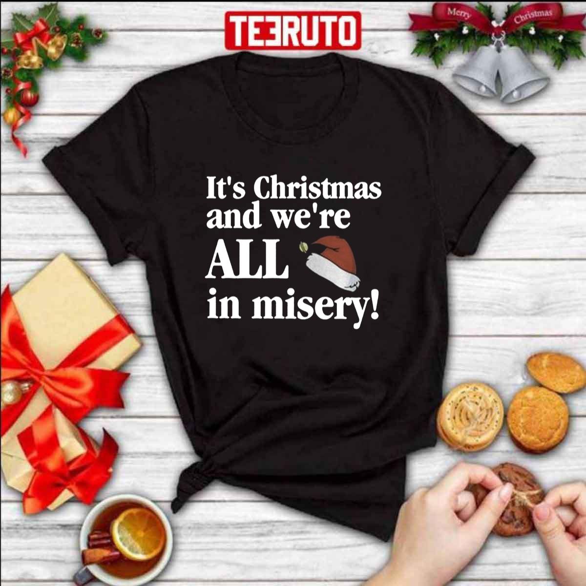 Funny Vacation Movie It’s Christmas And Were All In Misery Unisex T-Shirt