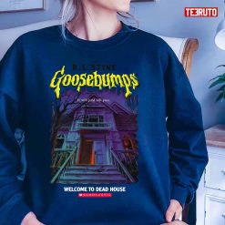 Goosebumps Welcome to the Dead House Vintage Movie Unisex Sweatshirt