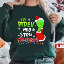 Grinch The Biden Who Stole Christmas Unisex Sweatshirt
