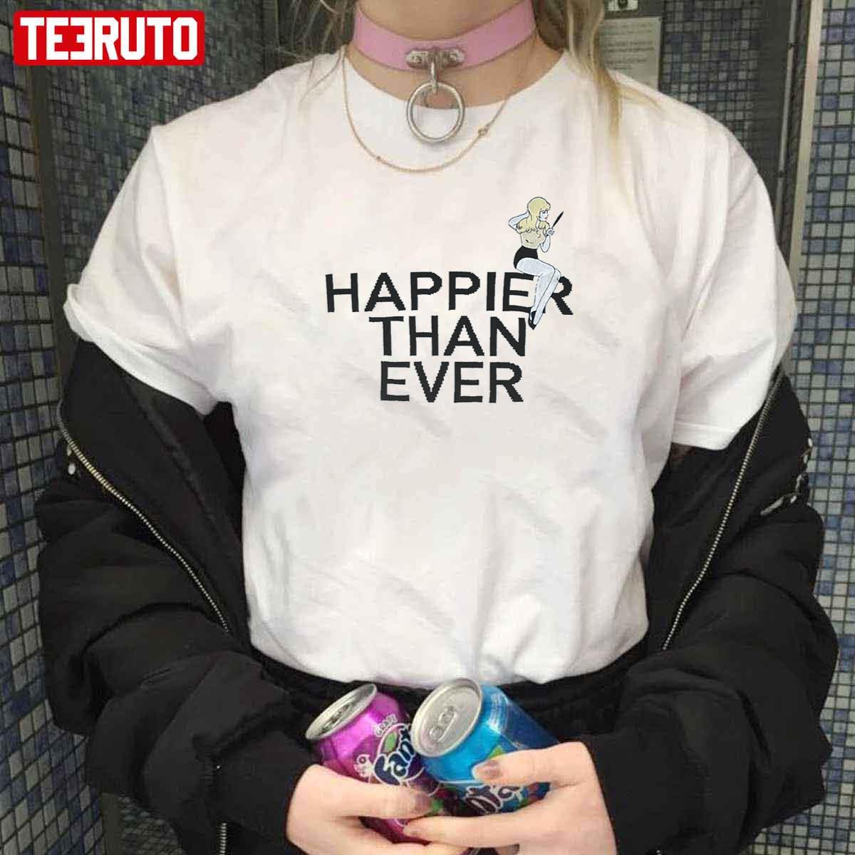 Happier Than Ever Billie Eilish Merch Unisex T-Shirt