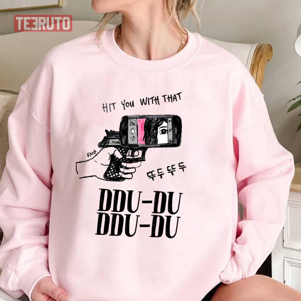 Hit You With That Ddu Ddu Black Pink Unisex Sweatshirt