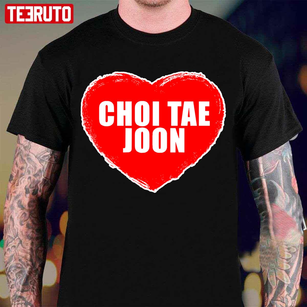 I Love CHOI TAE JOON Korean Drama Movie Lover Unisex T-Shirt