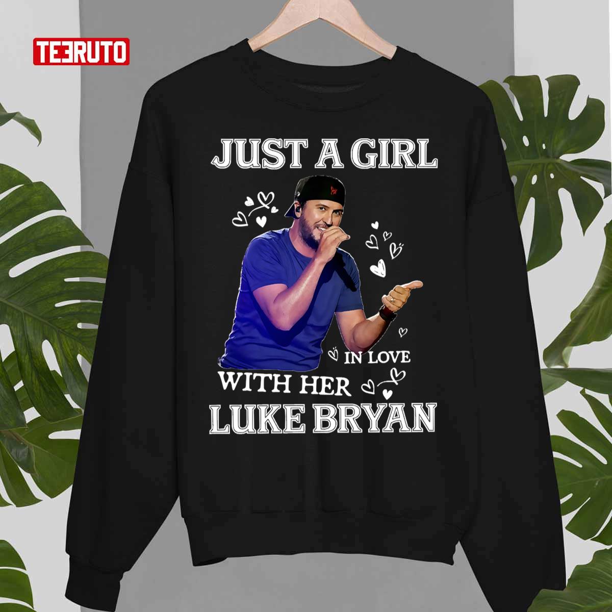 Just A Girl In Love With Luke Bryan Unisex Sweatshirt