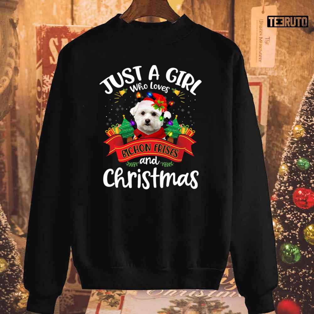 Just A Girl Who Loves Bichon Frises & Christmas Funny Xmas Unisex Sweatshirt