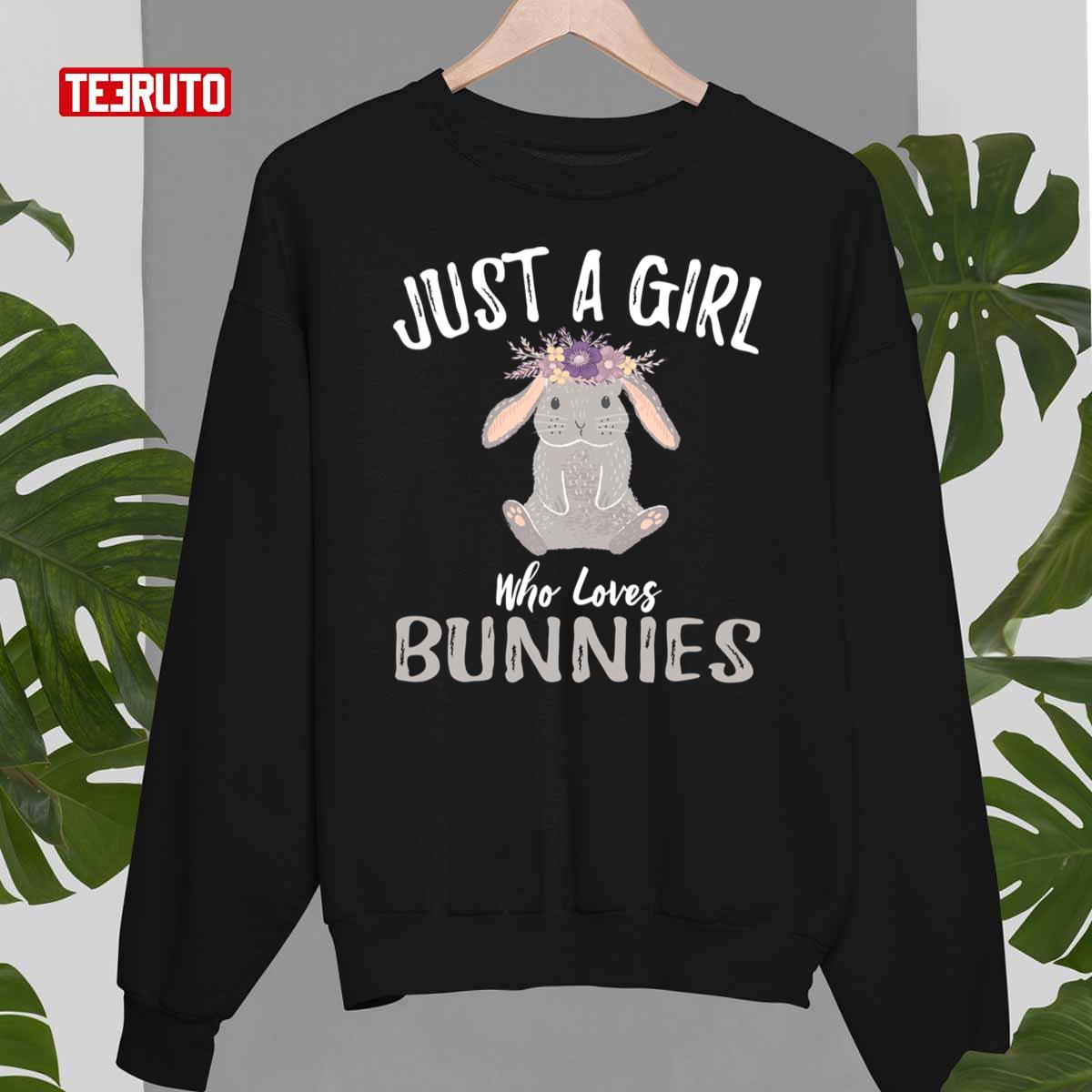 Just A Girl Who Loves Bunnies Unisex Sweatshirt