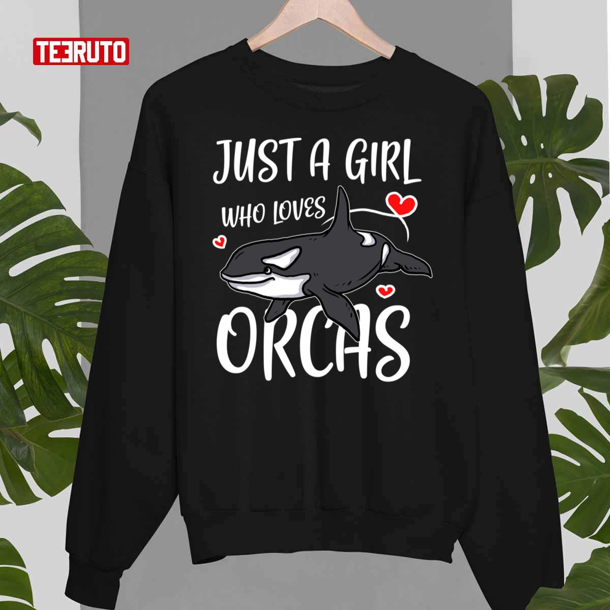 Just A Girl Who Loves Orcas Cute Killer Whales Unisex Sweatshirt