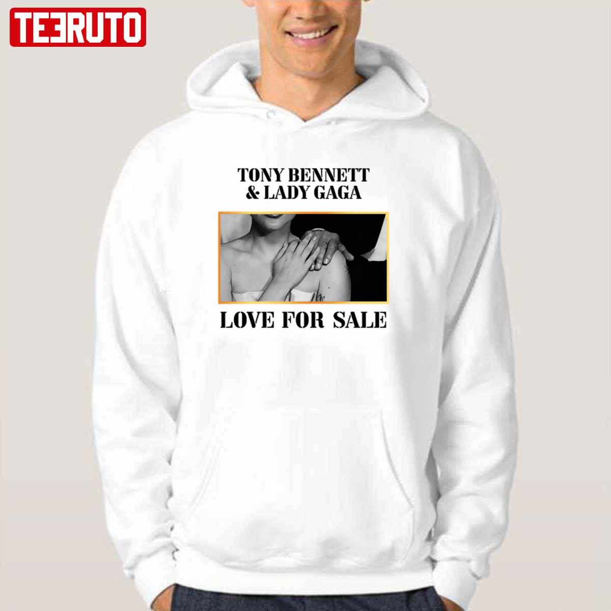 Love For Sale Lady Gaga Tony Bennett Unisex Sweatshirt