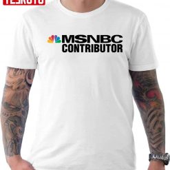 MSNBC Contributor Unisex T-Shirt