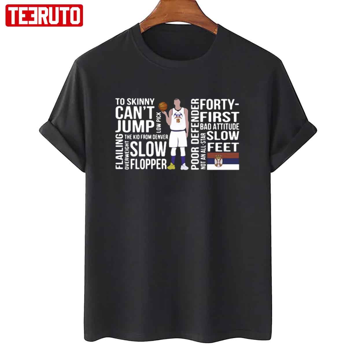 Nikola Jokic Can’t Jump MVP Joke’s On You Michael Malone Unisex T-Shirt