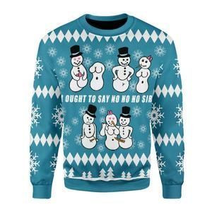 Ought To Say No No No Sir All Over Printed Sweater