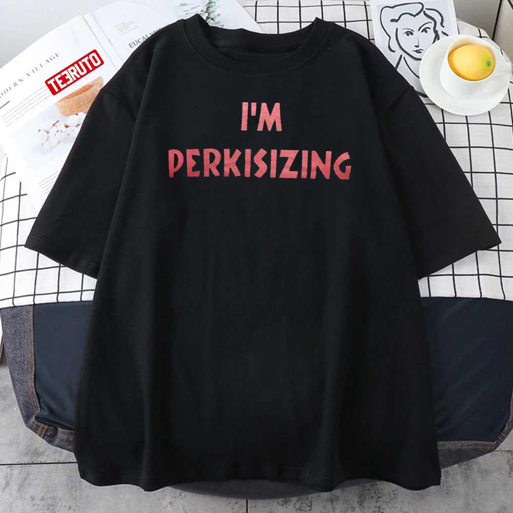 Perkis Power Camp Counselor I’m Perkisizing Fat Tony Lars 90s Vintage Unisex T-Shirt