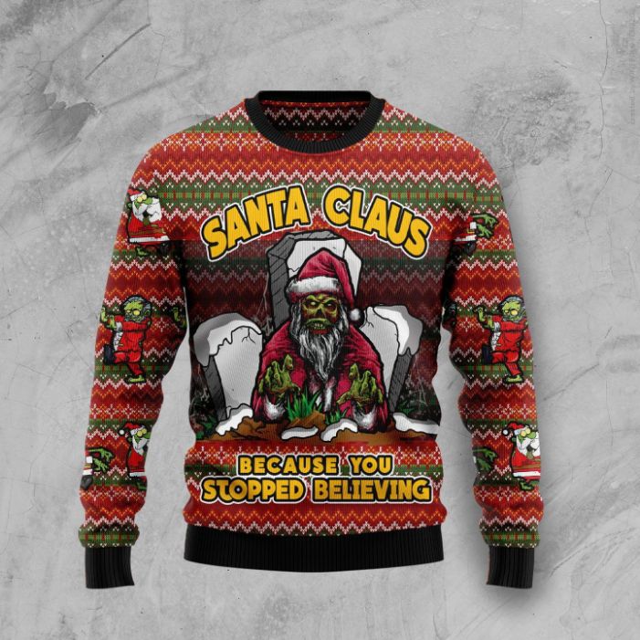 Santa Claus Zombie Because You Stopped Believing All Over Printed Sweater