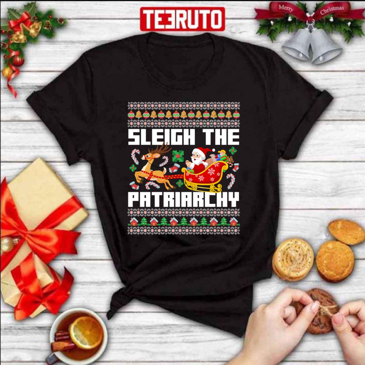 Sleigh The Patriarchy Funny Santa Unisex T-Shirt