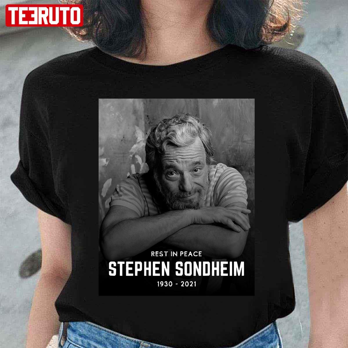 Stephen Sondheim 1930 2021 Rest In Peace Unisex T-Shirt