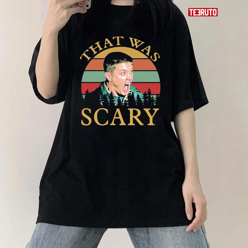 Supernatural Memes That Was Scary Unisex T-Shirt
